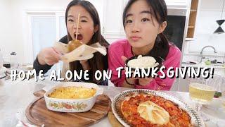 MAKING THANKSGIVING FOOD HOME ALONE!!