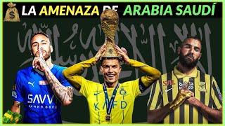 ARABIA SAUDÍ  Los FICHAJES MILLONARIOS que Amenazan al Fútbol Europeo  Memorias del Fútbol