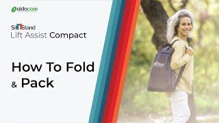 SitnStand Lift Assist Compact - How To Fold & Pack | Aidacare