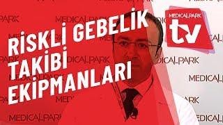 Riskli Gebelik Takibi Ekipmanları   Medical Park   TV