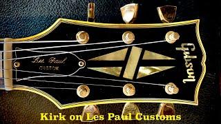 Kirk on Les Paul Customs