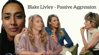 Blake Lively Interview | Rude and Passive Aggressive | Therapist Reaction