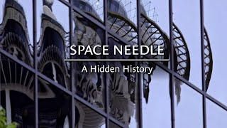 Space Needle - A Hidden History | Seattle | 4K | Pacific Northwest