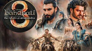 Bahubali 3 | New Released Full Movie Hindi Dubbed Movie 2024 | Prabhas Kiccha S Jagpathi Nayntara