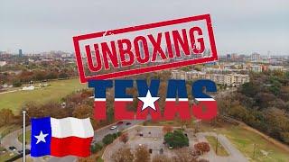 Unboxing Texas: What It's Like Living In Texas