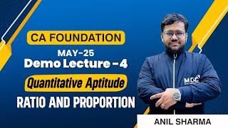 (Lecture-4) CA Foundation QA:  Ratio and Proportion | Indices | Logarithm | 