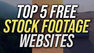 Top 5 Best FREE Stock Footage Websites (2020)