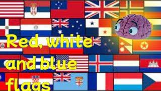 Test Your Knowledge! What country do these 'Red, White and Blue' Flags Represent? -The Brain Channel