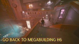 How To Go Inside Megabuilding H6 19th Floor [Cyberpunk 2077]