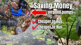 Saving money on pond pumps