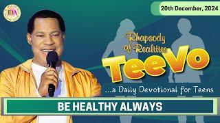 TEEVO - Be Healthy Always | 20th December 2024 | Rhapsody of Realities for Teenagers