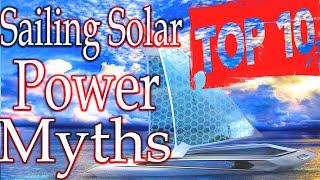 Top Ten Sailing Solar Power Myths