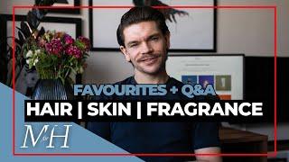 Hair, Skin, Fragrance | Product Favourites (and Q&A)