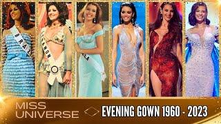 EVERY MISS UNIVERSE IN EVENING GOWN 1960-2023 COMPILATION