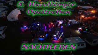 ◄HAVELBERG 2024► Nachtleben auf dem 8. Havelberger Opeltreffen an der Elbe 04.- 07.07.2024