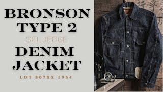 Bronson type 2 Selvedge Denim Jacket