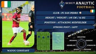 WAYOU CONSTANT (SKILLS) (ATTACKING MIDFIELDER - FC SAN PEDRO IVORY COAST)