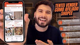 TENTEI VENDER COMO AFILIADO SHOPEE DO ZERO!