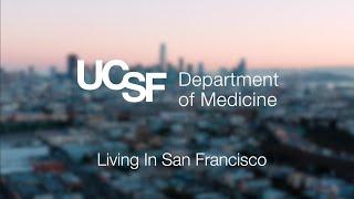 UCSF Department of Medicine Internal Medicine Residency Program: Living in SF