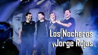 Los Nocheros y Joger Rojas - El reencuentro