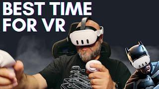 The best time for VR gaming Meta Quest 3