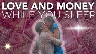 Attract love and money while you sleep | Affirmations | Self concept