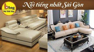 Phòng khách đẹp 2023 - Top cửa hàng sofa nhập khẩu ở Sài Gòn được nhiều người tin dùng nhất