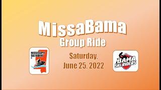 Mississippi Ski Riders "MissaBama Group Ride" June 2022