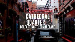 Cathedral Quarter Belfast | Belfast | Things to do in Cathedral Quarter Belfast | Northern Ireland