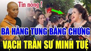 Tin Mới! Bất Ngờ Bà Nguyễn Phương Hằng Nói Tung Bằng Chứng Về Thầy Thích Minh Tuệ - Xin Cầu Nguyện