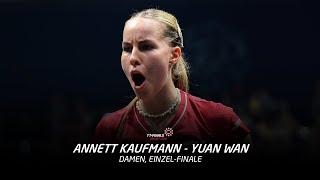 Annett Kaufmann - Yuan Wan | Finale, Damen-Einzel | TT-Finals 2024 Erfurt | Highlights