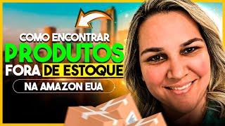 Como encontrar produtos fora de estoque na Amazon Estados Unidos usando o Keepa