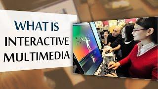 What is Interactive Multimedia | Interactive Multimedia in education | E-Learning Terms