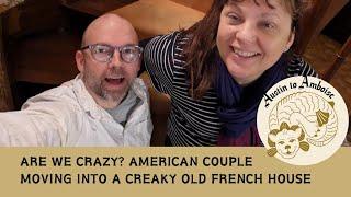 Ep.2: Are we crazy? Moving into a creaky old 19th century French townhouse