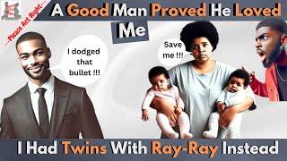 I Fumbled A Good Man And Had Twin Babies By Ray-Ray