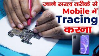 Mobile Chip Level Repairing | Mobile PCB section Tracing and faults solution