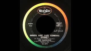 Gil Hamilton - When Are You Coming Home?