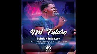 Mi Futuro - Buleria X BuddyLove (Lyrics)