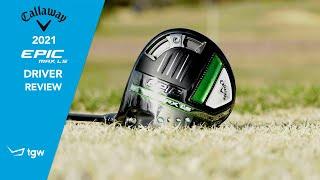 Callaway Epic MAX LS Driver Review by TGW