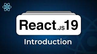 ReactJS 19 Tutorial in Hindi | #1 Introduction