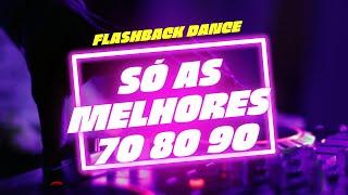 Flashback Dance Anos 70 80 90  Flashback Dance Music  Flash Back Dance As Melhores