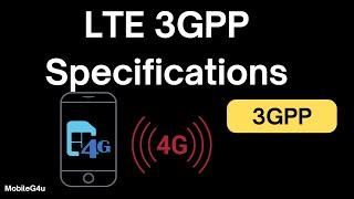 LTE 3GPP Specifications