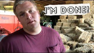 I’M DONE! I’m Not Doing This Again! | Schrader Farms