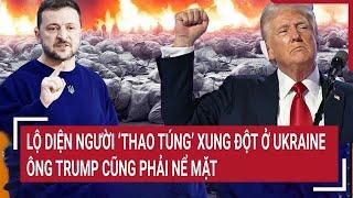 Thời sự quốc tế 18/11: Lộ diện người có thể ‘thao túng’ xung đột ở Ukraine, ông Trump phải nể mặt