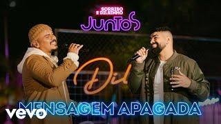 Dilsinho, Sorriso Maroto - Mensagem Apagada (Clipe Oficial)