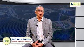 Prof. Akhtar Badshah - Professor, University of Washington || @amtzinfo