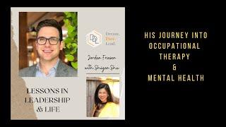 Jordan Friesen shares his career journey, with Shiyen Shu