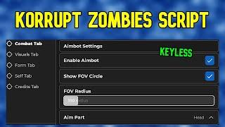 Korrupt Zombies Script | Roblox Script | Not Patched | No Ban