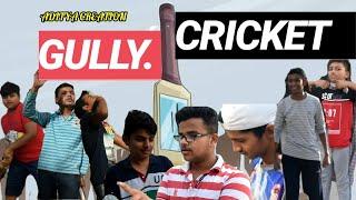 Types of people during GULLY CRICKET - aditya CREATION