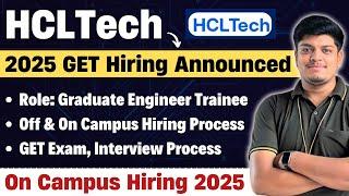 HCLTECH GET Hiring 2025 | HCLTech On/Off Campus Hiring Process | HCLTech GET Process 2025